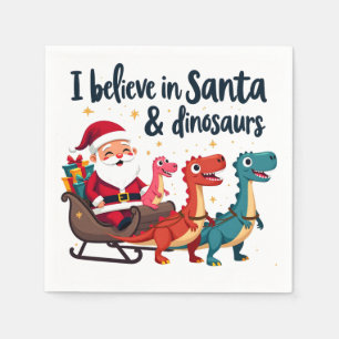 Glauben Sie an den Weihnachtsmann und Dinosaurier  Serviette