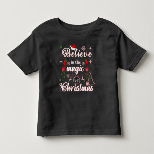 Glauben Sie an den Zauber der WeihnachtsWeihnachts Kleinkind T-shirt