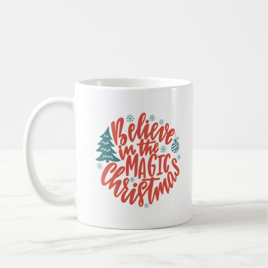 Glauben Sie an den zauberhaften Weihnachtskaffee-T Kaffeetasse (Links)