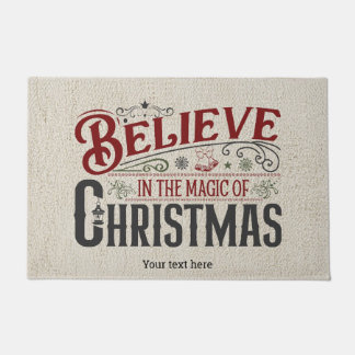 Glauben Sie an die Magie der Weihnachtsmatte Fußmatte