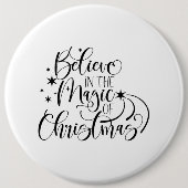 Glauben Sie an die Magie der Weihnachtszeit Button (Vorderseite)