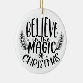 Glauben Sie an die Magie der Weihnachtszeit Keramik Ornament (Rechts)
