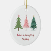 Glauben Sie an die Magie der Weihnachtszeit Keramik Ornament (Rechts)