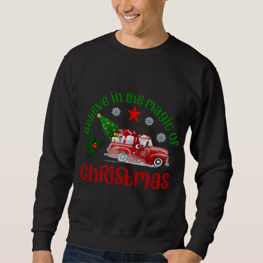 Glauben Sie an die Magie der Weihnachtszeit, Santa Sweatshirt (Vorderseite)