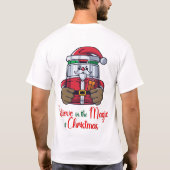 Glauben Sie an die Magie des Weihnachtsmanns T-Shirt (Rückseite)