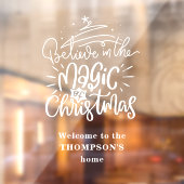 Glauben Sie an die Magie des Weihnachtswillkommens Fensteraufkleber (Blatt 2)