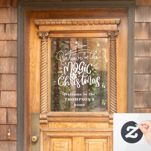 Glauben Sie an die Magie des Weihnachtswillkommens Fensteraufkleber (Haustür)