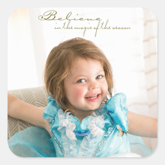 Glauben Sie an die Magie Quadratischer Aufkleber (Vorderseite)