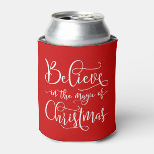 Glauben Sie an die Magie von Weihnachten Dosenkühler