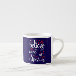 Glauben Sie an die Magie von Weihnachten Espressotasse