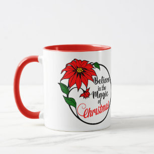 „Glauben Sie an die Magie von Weihnachten“ Tasse