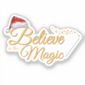 Glauben Sie an die Magie - Whimsical Holiday Desig Aufkleber (Vorderseite)