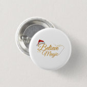 Glauben Sie an die Magie - Whimsical Holiday Desig Button (Vorne & Hinten)
