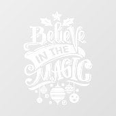 Glauben Sie an die magische weiße Weihnachtsfamili Fensteraufkleber (Blatt)