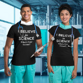 Glauben Sie an die Wissenschaft Was ist Ihre Entsc T-Shirt