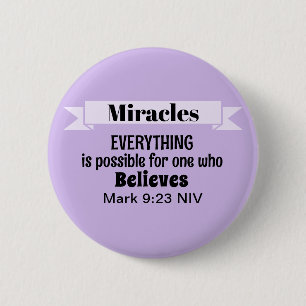 Glauben Sie an die Wunder Bibel Verse Lila Christl Button