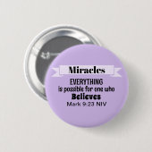 Glauben Sie an die Wunder Bibel Verse Lila Christl Button (Vorne & Hinten)