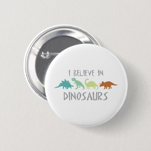 Glauben Sie an Dinosaurier Button (Vorne & Hinten)