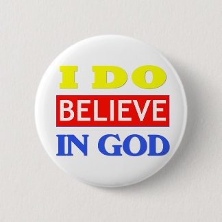 Glauben Sie an Gott Button