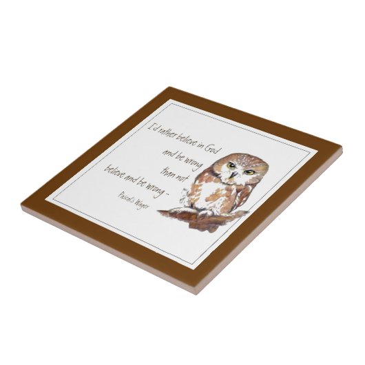 Glauben Sie an Gott, Pascal's Wette, wahres Zitat Fliese (Seite)