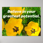 Glauben Sie an Ihr Bestes Potenzial. Poster (Vorne)