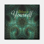 Glauben Sie an Ihr eigenes Magnet (Vorne)