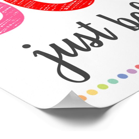 Glauben Sie an Ihr eigenes Rainbow-Klassenposter Poster (Ecke)