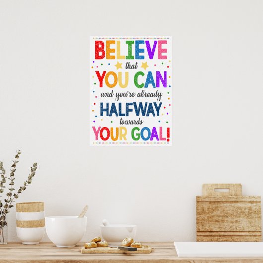 Glauben Sie an Ihr Klassenzimmer-Poster Poster (Küche)