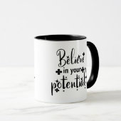 Glauben Sie an Ihr Potenzial Tasse (VorderseiteRechts)