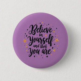Glauben Sie an Ihr selbst Motivierend Zitat-Design Button