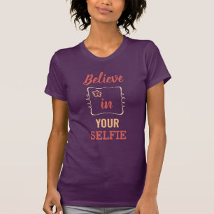 Glauben Sie an Ihr Selbst   Typografischer T - Shi T-Shirt
