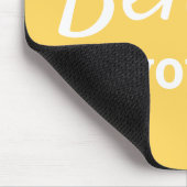 Glauben Sie an Ihr selbst Zitat Chic Yellow & Whit Mousepad (Ecke)