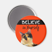 Glauben Sie an Ihr Selbstvertrauen Zitat Orange Ki Magnet (Vorderseite/Rückseite)