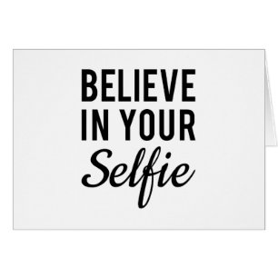 Glauben Sie an Ihr selfie, Wortkunst, Textentwurf