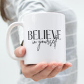 Glauben Sie an Ihre eigene Tasse