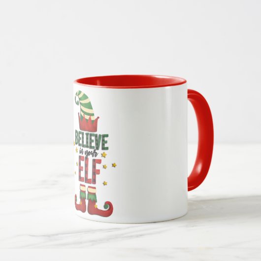 Glauben Sie an Ihre Elf-Tasse Tasse (VorderseiteRechts)