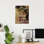 Glauben Sie an Ihre Möglichkeiten Poster (Heimbüro)