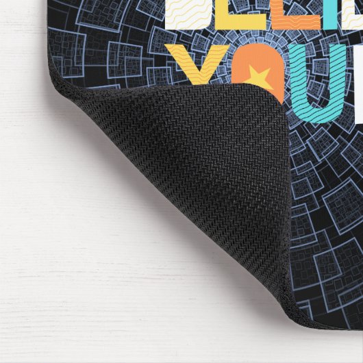 Glauben Sie an Ihre selbst Abstrakte Maus Pad Mousepad (Ecke)