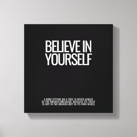 Glauben Sie an Ihre selbst gekrempelte Leinwand Pr (Vorderseite)