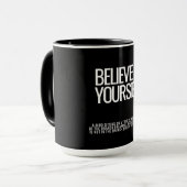 Glauben Sie an Ihre selbst inspirierende Tasse von (Vorderseite Links)