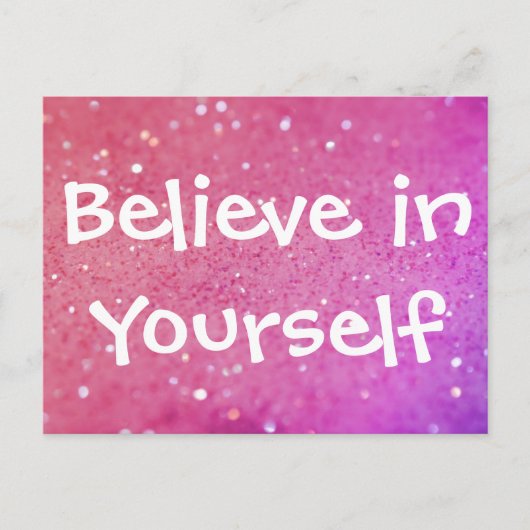 Glauben Sie an Ihre selbst Pink Funkelnd Bokeh Pos Postkarte (Vorderseite)