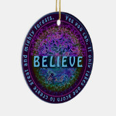 Glauben Sie an Ihre selbst positive Botschaft Keramik Ornament (Rechts)