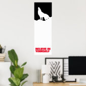 Glauben Sie an Ihre selbst Schwarz-weiße Wolf Pop Poster (Heimbüro)