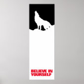 Glauben Sie an Ihre selbst Schwarz-weiße Wolf Pop Poster (Vorne)