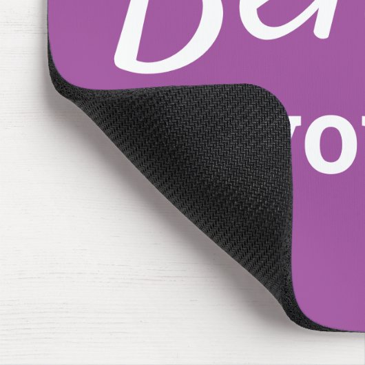 Glauben Sie an Ihre selbst Zitat Niedlich Trendy G Mousepad (Ecke)