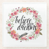 Glauben Sie an Ihre Träume Bird Pink Blume Glasuntersetzer (Vorderseite)