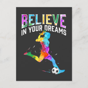 Glauben Sie an Ihre Träume Fußball Girls Colorful Postkarte