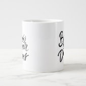 Glauben Sie an Ihre Träume Jumbo-Tasse (Vorderseite)