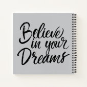 Glauben Sie an Ihre Träume Notizblock (Rückseite)