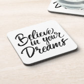 Glauben Sie an Ihre Träume Untersetzer (Linke Seite)